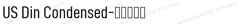 US Din Condensed字体转换